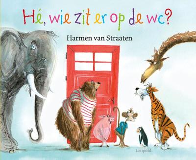 Hé, wie zit er op de wc? (Hardback)
