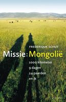 Missie: Mongolie - Frederique Schut - ebook