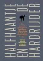 Halfhaantje en de Hardrijder (Paperback)