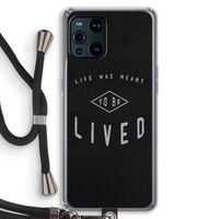 To be lived: Oppo Find X3 Pro Transparant Hoesje met koord