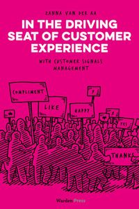 In the Driving Seat of Customer Experience - Zanna van der Aa - ebook