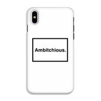 Ambitchious: iPhone X Tough Case