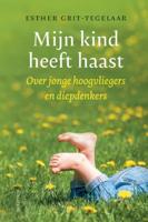 Mijn kind heeft haast (Hardback)