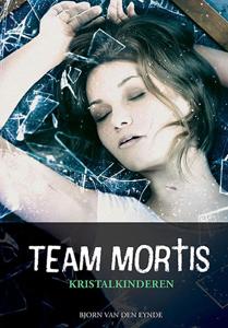 Team Mortis - Kristalkinderen (Hardback)
