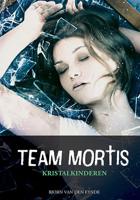 Team Mortis - Kristalkinderen (Hardback)