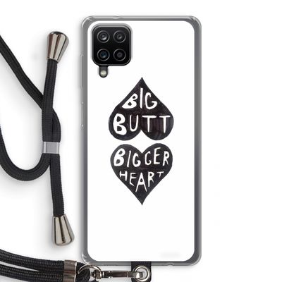 Big butt bigger heart: Samsung Galaxy A12 Transparant Hoesje met koord