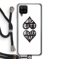 Big butt bigger heart: Samsung Galaxy A12 Transparant Hoesje met koord