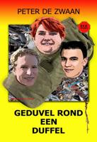 Geduvel rond een duffel - Peter de Zwaan - ebook