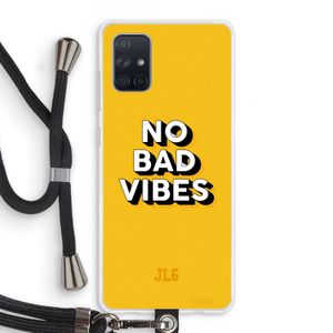 No Bad Vibes: Samsung Galaxy A71 Transparant Hoesje met koord