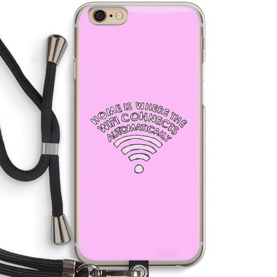 Home Is Where The Wifi Is: iPhone 6 / 6S Transparant Hoesje met koord