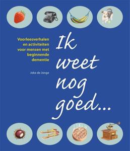 Ik weet nog goed... (Hardback)