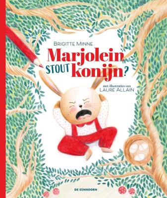 Marjolein, stout konijn? (Hardback)