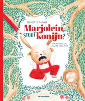 Marjolein, stout konijn? (Hardback)