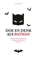 Doe en denk als Batman - Gwendal Fossois - ebook
