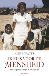 Ik kies voor de mensheid - Anne Watts - ebook