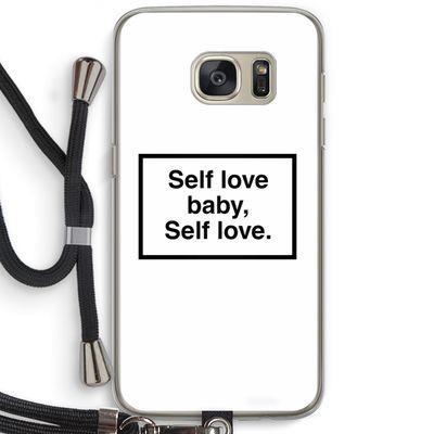 Self love: Samsung Galaxy S7 Transparant Hoesje met koord