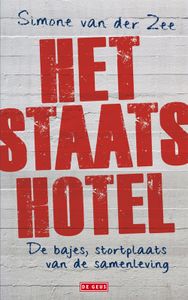 Staatshotel - Simone van der Zee - ebook