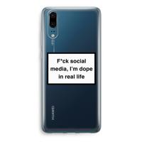 I'm dope: Huawei P20 Transparant Hoesje