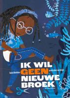 Ik wil geen nieuwe broek (Hardback)