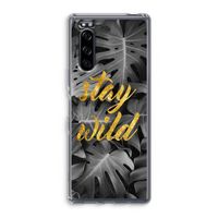 Stay wild: Sony Xperia 5 Transparant Hoesje