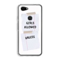 No Girls Allowed Unless: Google Pixel 3a Transparant Hoesje