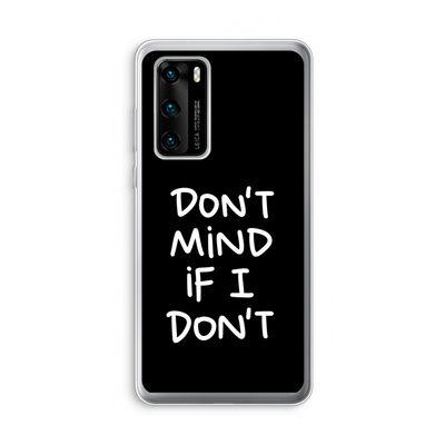 Don't Mind: Huawei P40 Transparant Hoesje