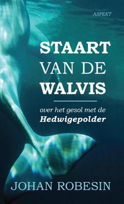 Staart van de Walvis (Paperback)