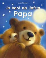 Je bent de liefste papa (Hardback)