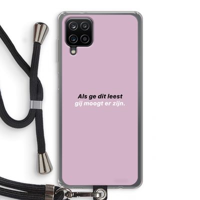 gij moogt er zijn: Samsung Galaxy A12 Transparant Hoesje met koord