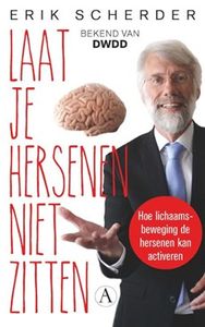 ISBN Laat je hersenen niet zitten ( Hoe lichaamsbeweging de hersenen jong houdt )