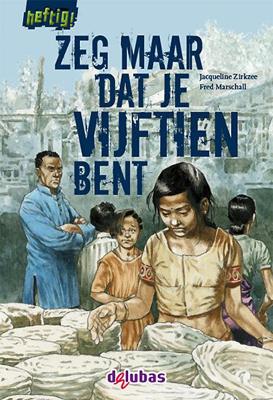 Zeg maar dat je vijftien bent (Hardback)
