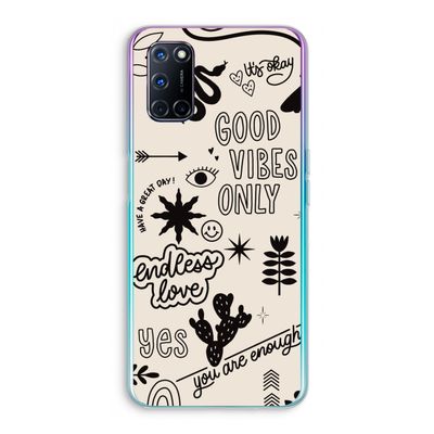 Good vibes: Oppo A72 Transparant Hoesje