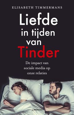 Liefde in tijden van Tinder - Elisabeth Timmermans - ebook