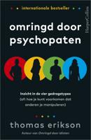 Omringd door Psychopaten - Relaties & Persoonlijke ontwikkeling - Spiritueelboek.nl
