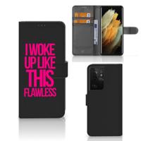 Samsung Galaxy S21 Ultra Hoesje met naam Woke Up - Origineel Cadeau Zelf Maken