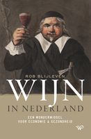 Wijn in Nederland - Rob Blijleven - ebook