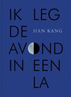 Ik leg de avond in een la (Hardback)