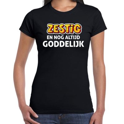 Verjaardag cadeau t-shirt 60 jaar - zestig en goddelijk zwart voor dames