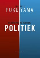 De oorsprong van onze politiek - Francis Fukuyama - ebook - thumbnail