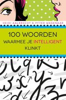 100 woorden waarmee je intelligent klinkt - Heidi Aalbrecht, Pyter Wagenaar - ebook