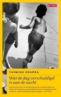 Wat de dag verschuldigd is aan de nacht - Yasmina Khadra - ebook