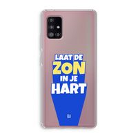 Laat de zon in je hart: Samsung Galaxy A51 5G Transparant Hoesje