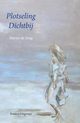 Plotseling dichtbij (Paperback)