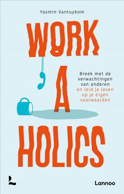 Workaholics (Paperback)