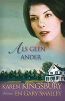 Als geen ander - Karen Kingsbury, Gary Smalley - ebook