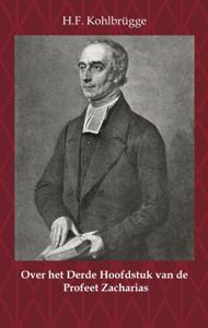 Over het Derde Hoofdstuk van de Profeet Zacharias (Paperback)