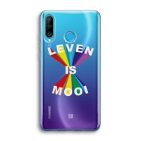 Het Leven Is Mooi: Huawei P30 Lite Transparant Hoesje