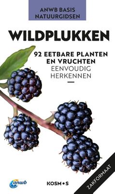 Natuurgids ANWB Basis Natuurgids Wildplukken | Kosmos Uitgevers