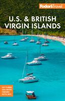 Reisgids U.S. & British Virgin Islands - Maagden eilanden | Fodor's Travel - thumbnail