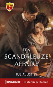 Een scandaleuze affaire - Julia Justiss - ebook